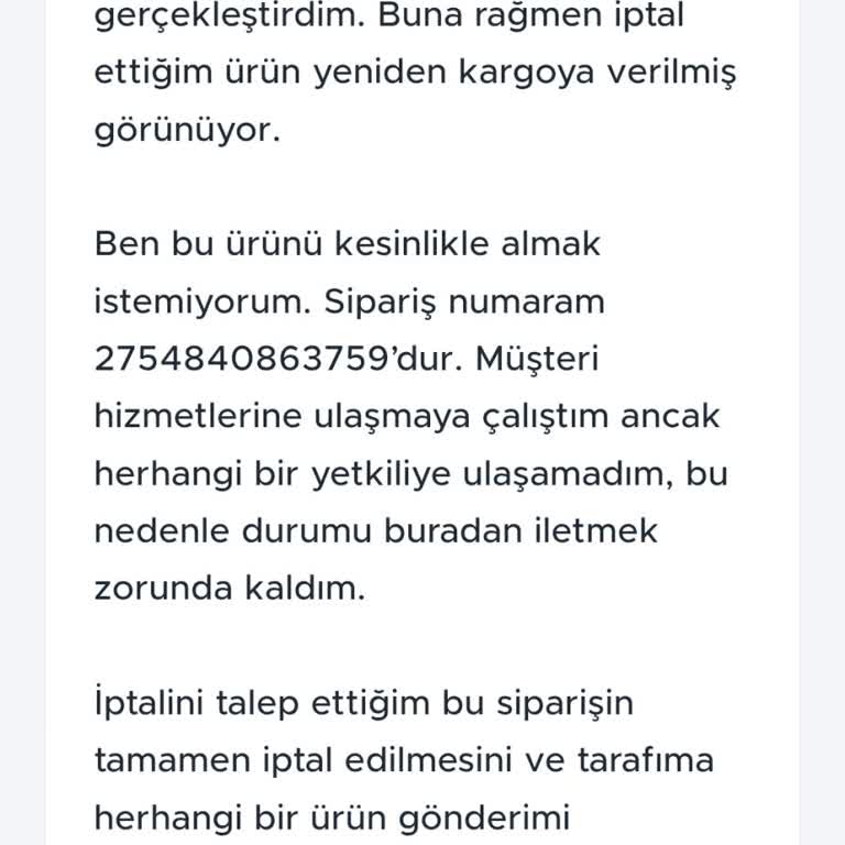 İptal Edilen Sipariş Yeniden Kargoya Verildi, Müşteri Hizmetine Ulaşılamıyor