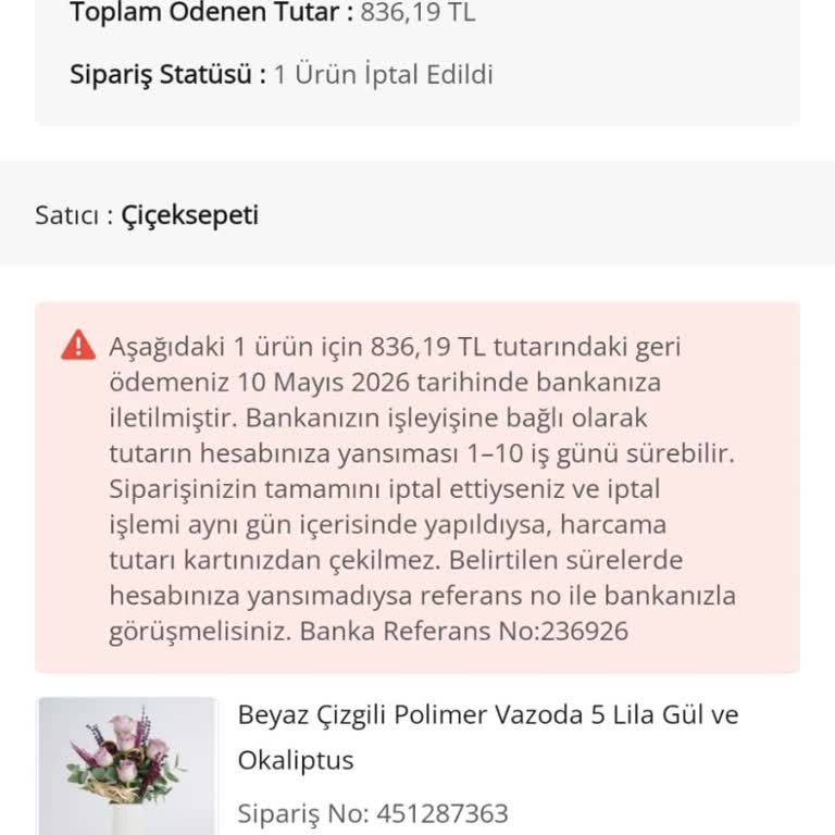 Çiçek Sepeti Sipariş İadesi 1 Ayda Kartıma Yansımıyor