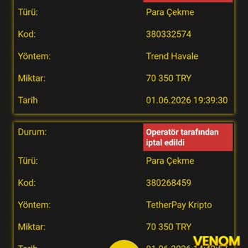 Venombet 70.350 TL Kazancım Haksızca Silindi Ve Çekimim Keyfi Olarak Reddedildi