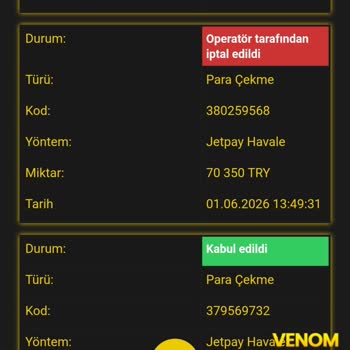 Venombet 70.350 TL Kazancım Haksızca Silindi Ve Çekimim Keyfi Olarak Reddedildi