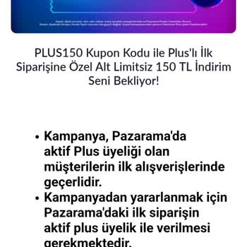 Pazarama İlk Plus Alışverişinde 150 TL Kuponu Uygulanmadı