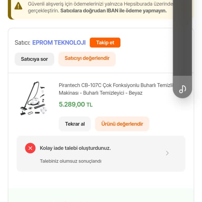 Buhar Makinesinin Su Akıtması Nedeniyle Haksız İade Reddi