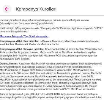 Shell İstasyonunda Kampanya Şartlarını Yerine Getirdiğim Halde MaxiPuanım Yansımıyor