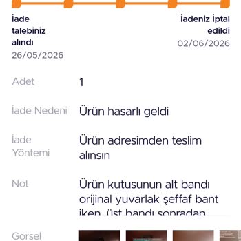 Açılmış Ürün Ve İade Talebimin Sürekli Reddedilmesi