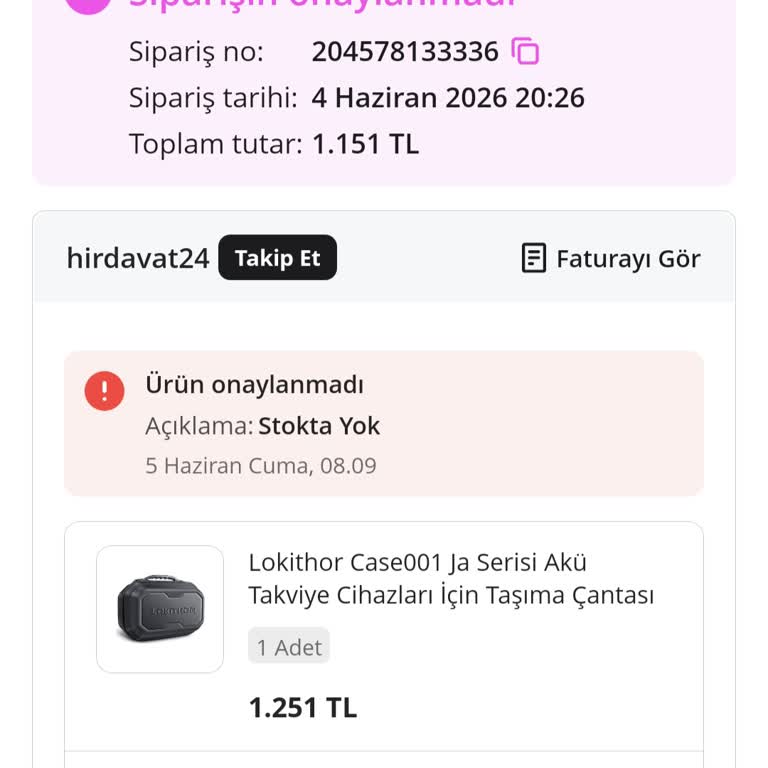 Onaylanan Çanta Siparişim Stok Nedeniyle Tek Taraflı İptal Edildi
