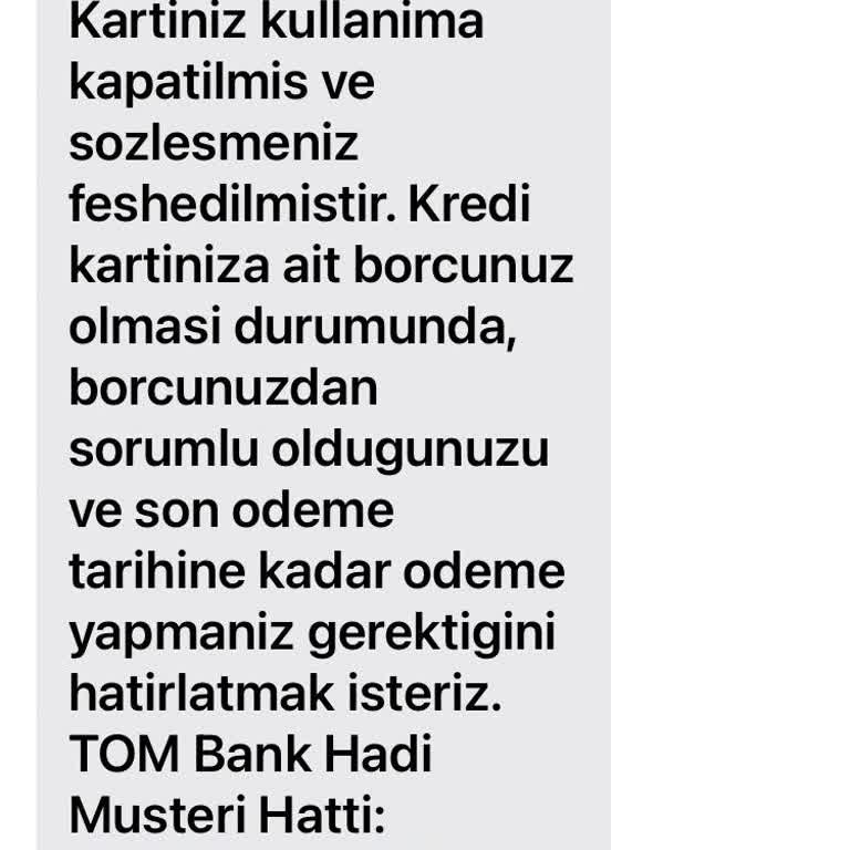 Düzenli Ödeyen Müşteriye Kredi Kartı Açık Olmadan Kapatıldı, Açıklama Talep Ediyorum