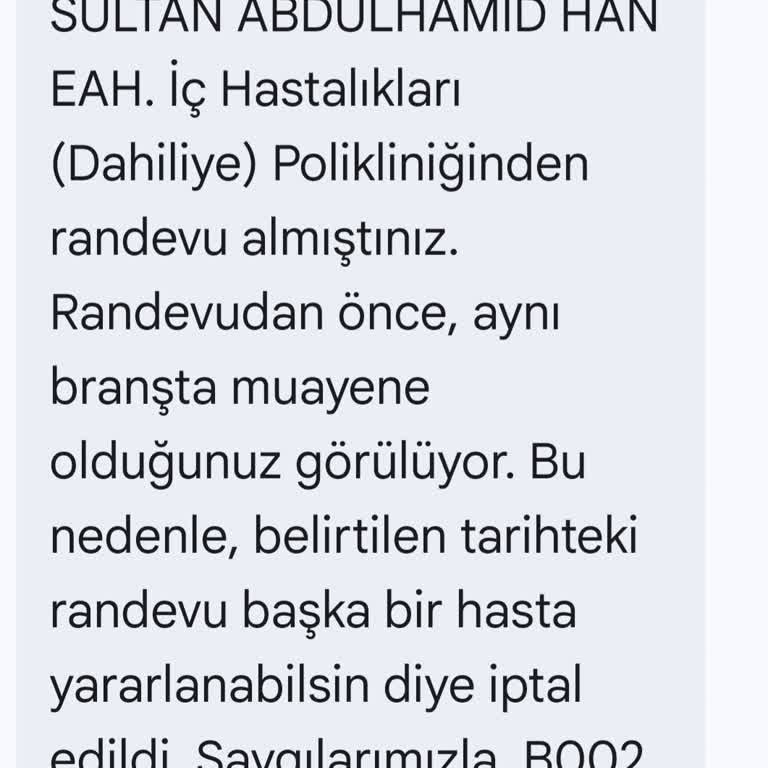Dahiliye Randevusu Bilgi Dışında İptal Edildi, Tedavim Aksadı