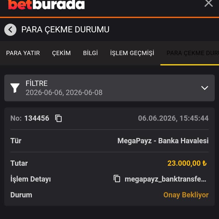 Betburada 23.000 TL Çekim Talebimin Gecikmesi Ve Cevapsız Destek