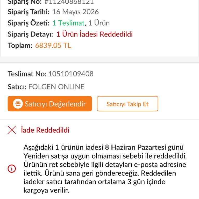 Satıcı Tarafından Kullanılmış İddiası İle İade Talebimin Reddedilmesi