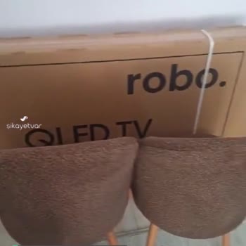 Robo 65 İnç Televizyonumun Kurulum Ve Kargodaki Aksaklıkları