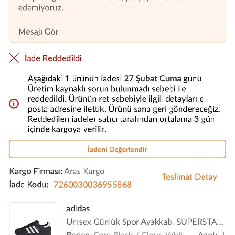 Adidas Superstar Ayakkabılarda Erken Açılma Ve İade Reddi