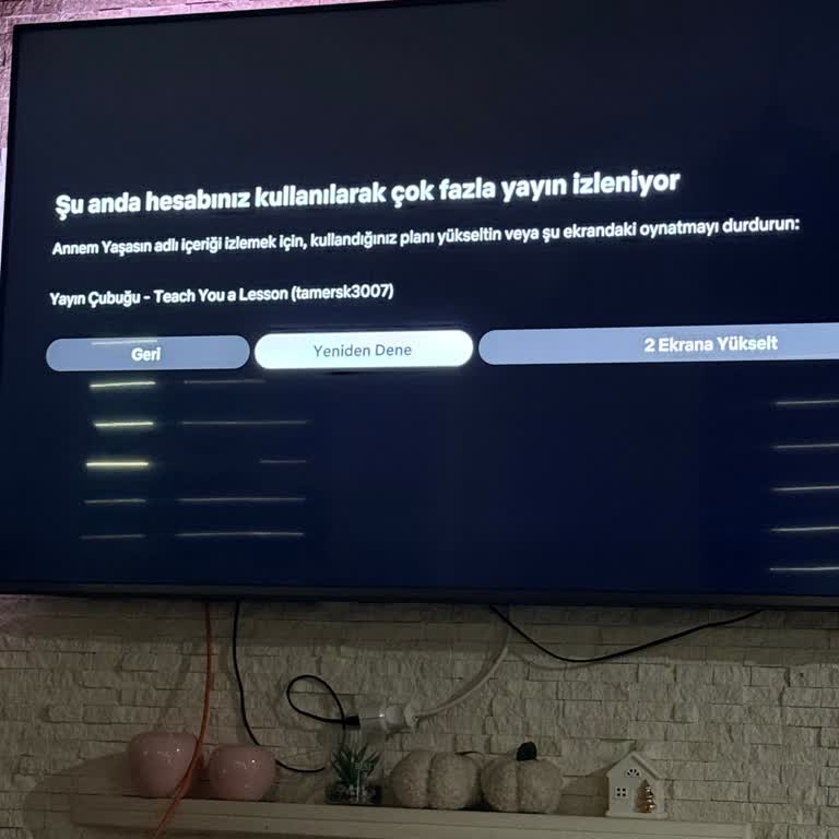 Netflix Hesabımda Yanlış Çok Fazla Yayın Uyarısı Ve Paketi Zorla Yükseltme İsteği