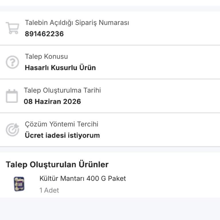 Bozuk Mantarda Koku Sorunu Ve İade Sürecindeki İhmal Mağduriyeti