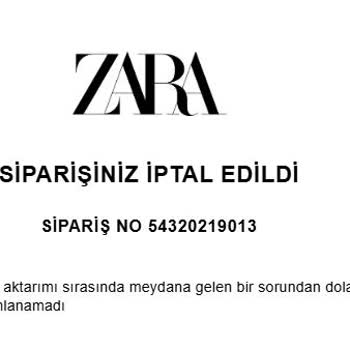 Zara Sipariş İptallerinin Açıklama Eksikliği Ve Çözüm Sunulmaması
