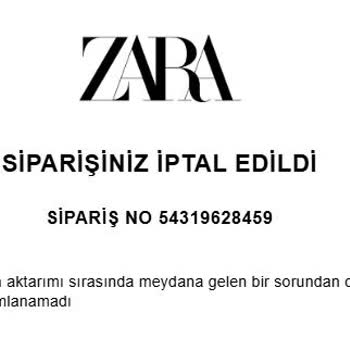Zara Sipariş İptallerinin Açıklama Eksikliği Ve Çözüm Sunulmaması