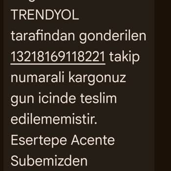Trendyol Siparişim 12 Gün Geçmesine Rağmen Gelmedi Ve İade Talebim Cevapsız Kaldı