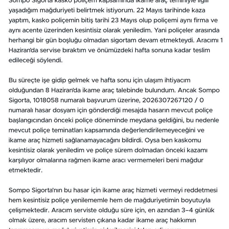 Kesintisiz Kasko Yenilemesi Sonrası İkame Araç Hizmetinin Reddedilmesi