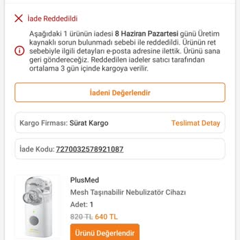 Plusmed Tıbbı Cihazlar Nebulizatör Buharı Az, İade Talebi Haksızca Reddedildi
