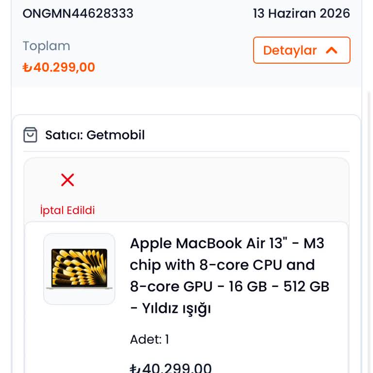 Getmobil Açıklama Yapılmadan Sipariş İptali ve Geciken İade