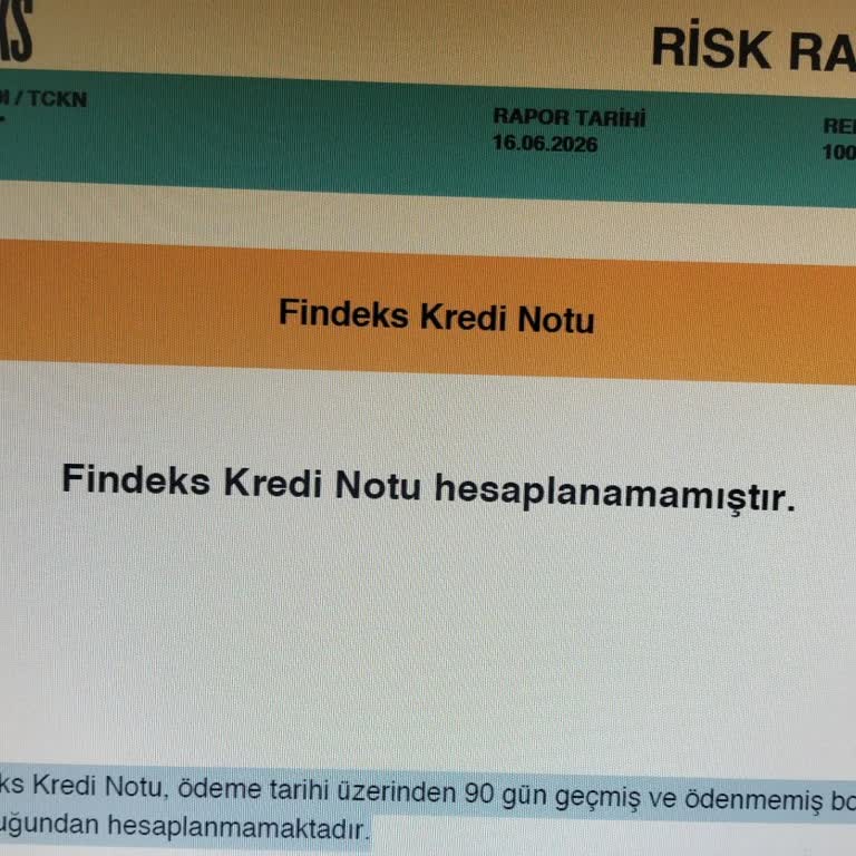 Findeks Risk Raporunda Yanlış Borç Uyarısı Ve Kapanmış Dosyaların Takibi