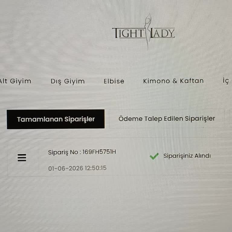Tightlady Ürünüm Hala Elime Ulaşmadı