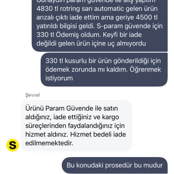 Kusurlu Ürün Nedeniyle S‑Param Güvende Hizmet Ücretinin İade Edilmemesi