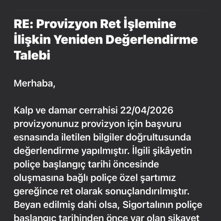 Poliçe Başlangıcından Sonra Tanı Konulan Varis Ameliyatı Red Edildi