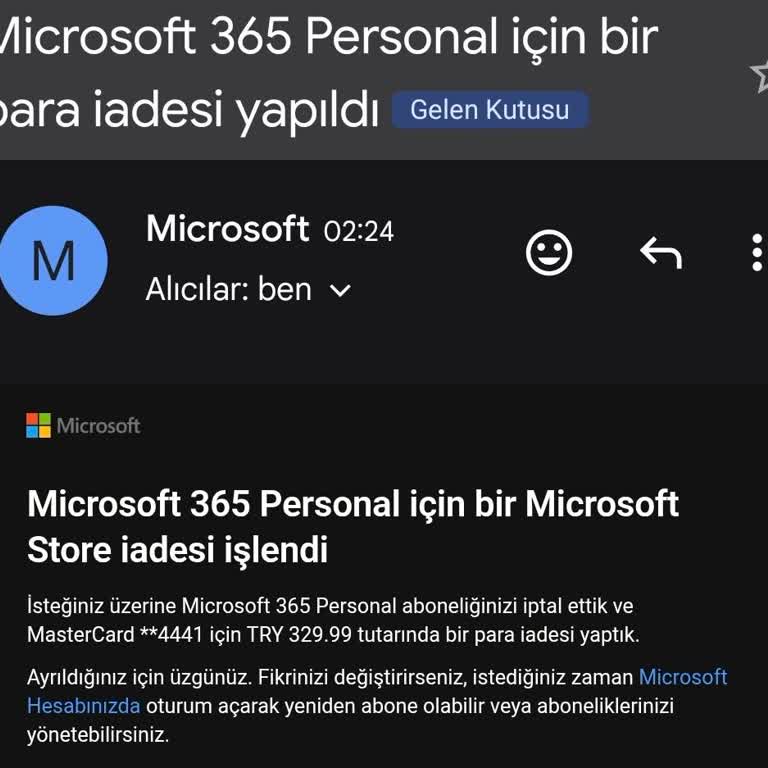 Microsoft'tan Onaylanan 329,99 TL Para İadesi Hesaba Yansımadı