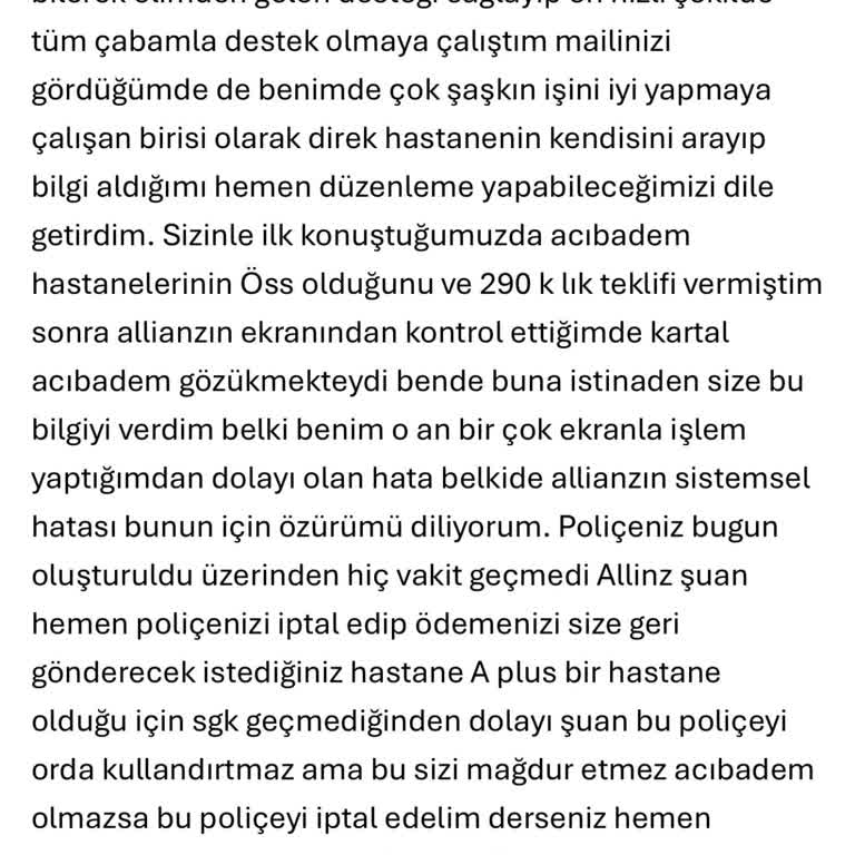 Yanlış Bilgilendirme Nedeniyle Acıbadem Hastane Kapsamı Olmadığı İçin Mağduriyet