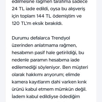 Kırık Ürün İadesi Sonrası 120 TL Eksik İade Talebi