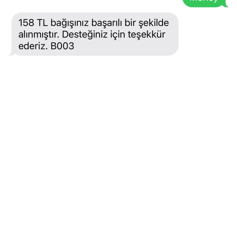Yanlış SMS Gönderimi Nedeniyle Kesilen 158 TL Bağış Ücreti İadesi Talebi