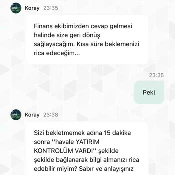 1500 TL Yatırımım Hesaba Yansımıyor Müşteri Desteği Sürekli Oyalıyor
