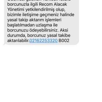 Yanıltıcı Borç SMS'leri Ve Sürekli Arama Şikayetim