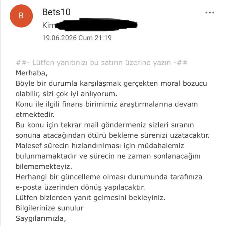 Bets10’te 20.000 TL Çekimimin 10 Gün Boyunca İşlem Görmemesi Ve Güven Kaybım