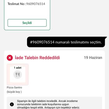 Yanmış Pizza İçin Kartıma İade Reddedildi
