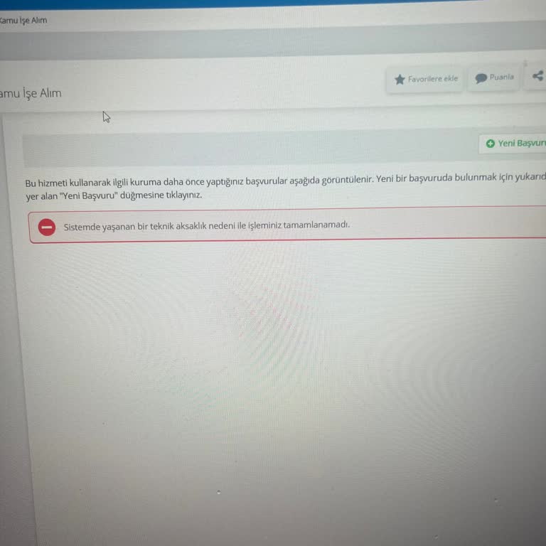 Sistemdeki Teknik Aksaklık Nedeniyle Başvuru Hakkımı Kaybettim