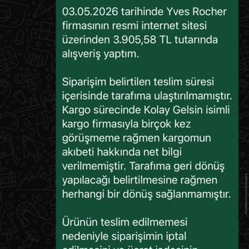 Yves Rocher Siparişim Teslim Edilmedi Ve Ücret İadesi Hâlâ Bekliyor