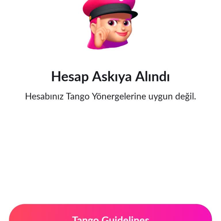 Uygunsuz Görsel Nedeniyle Yanlış Askıya Alınan Tango Hesabımın Açılması