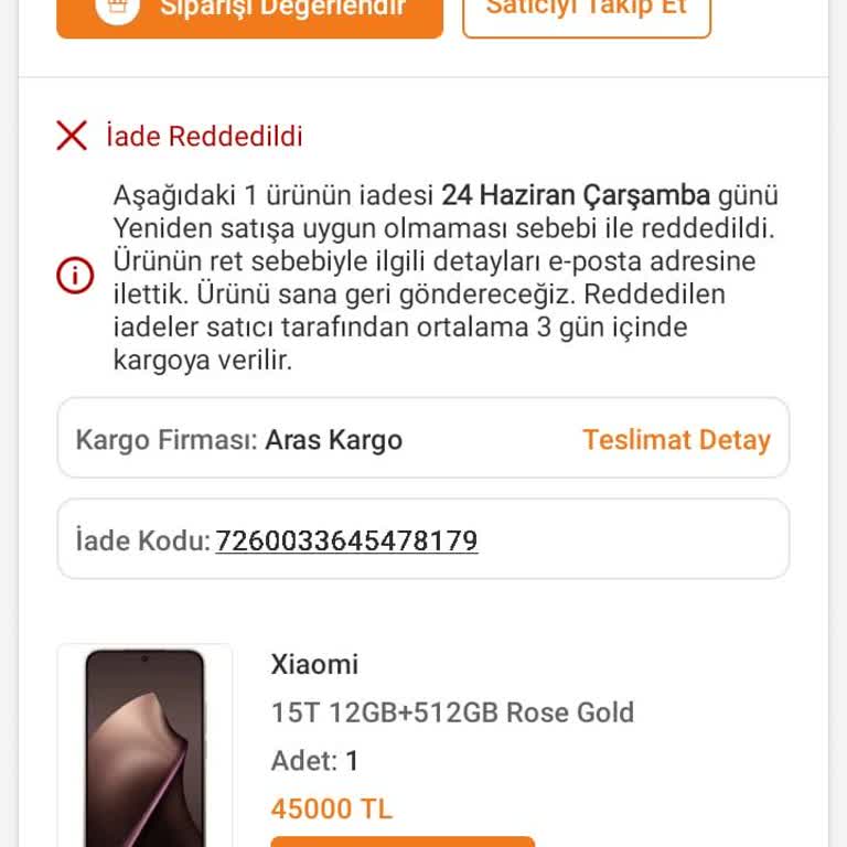 Xiaomi T15 Telefonunun Açılmış Ambalaj Nedeniyle İade Reddi
