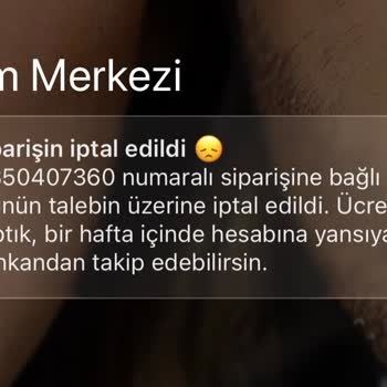 İzin Alınmadan Sipariş İptali Ve Garanti Şikayet Kaydı Engeli
