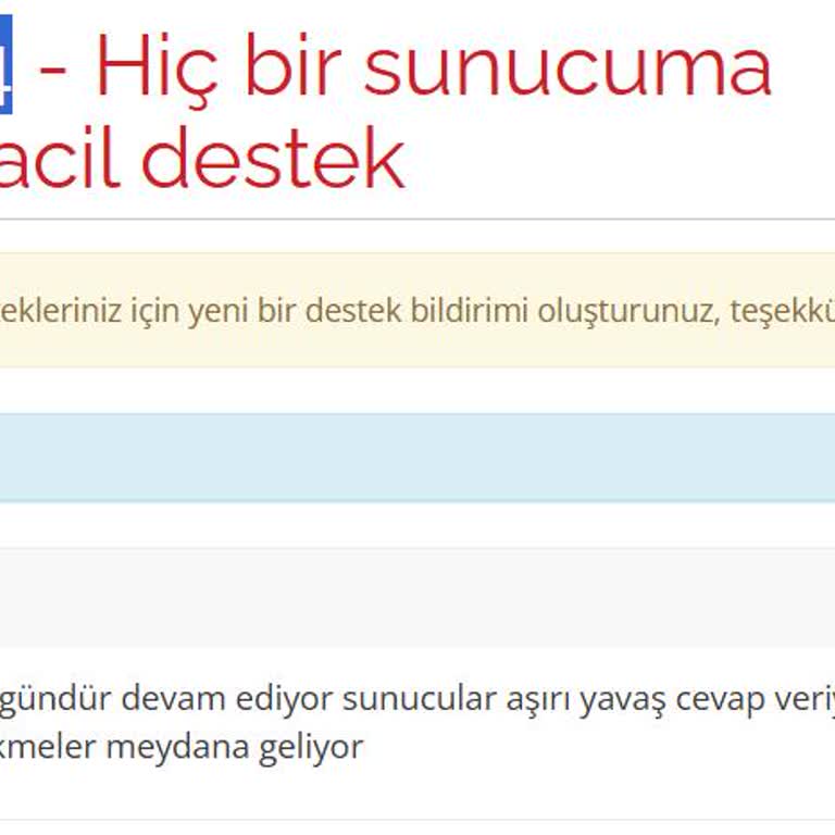 Sunucu Sürekli Kesintiye Uğruyor, Destek Ekibi Ciddiyetsiz