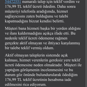 Aktif Olmayan Talep İçin Ödenen Teklif Ücretinin İadesi Ve Talebin Hemen Kapatılması