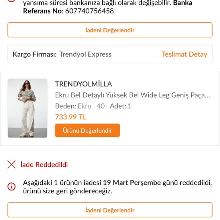 İade Edilen Üç Pantolondan Biri Hesaba Yatırılmadı