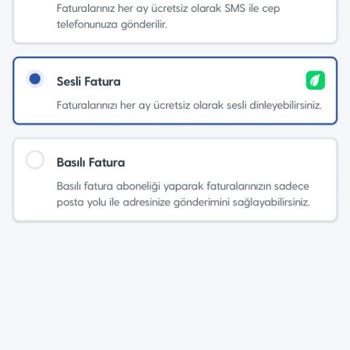 Sesli Fatura Seçimim Uygulanmadı, SMS Bildirimi Alıyorum