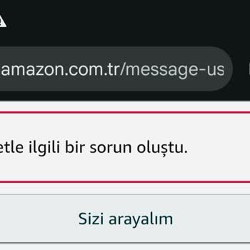 Amazon Türkiye'de İade İşlemi Tamamlanmadı Ve Müşteri Hizmetlerine Ulaşılamıyor