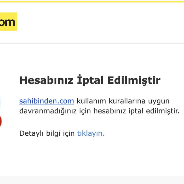 Sahibinden.com’da 16 Yıllık Hesabım Gerekçesiz Kapatıldı; Açıklama Ve Yeniden Aktifleştirme Talebi