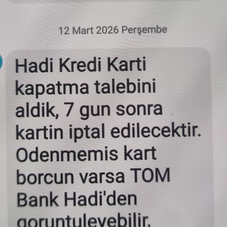 Kapatılan Kredi Kartı İçin Hâlâ Borç Ve Faiz SMS’leri Gönderilmesi