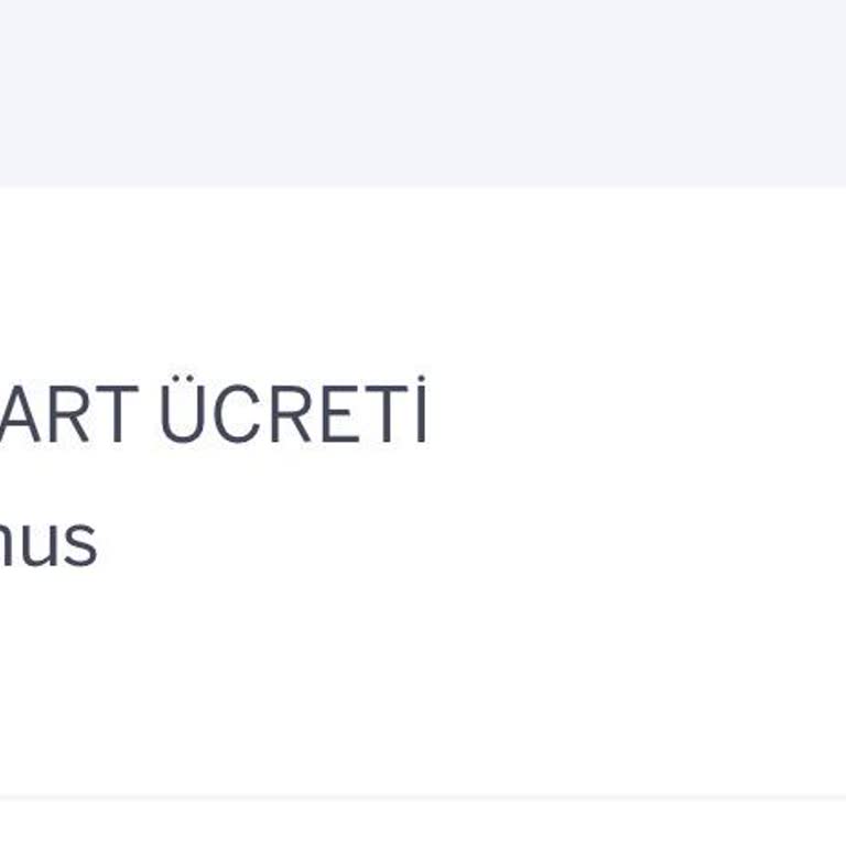 Artan Yıllık Kart Ücretleri Ve İade Talebi