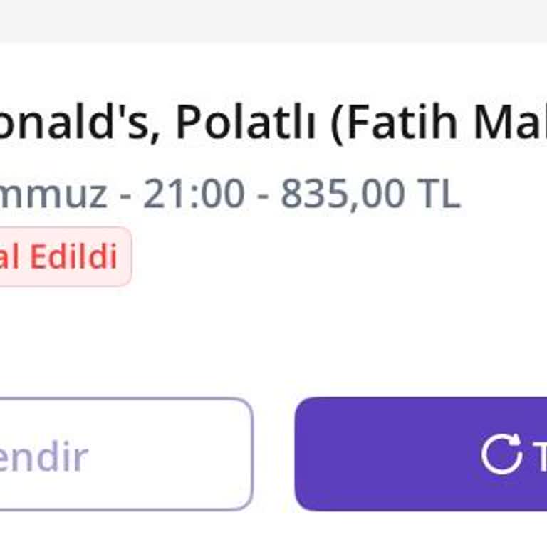 McDonald's Polatlı Şubesinde Siparişler Saatlerce Bekletilip İptal Ediliyor