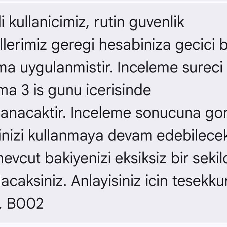Kartım Rutin Güvenlik Nedeniyle Bloke Müşteri Hizmetlerinden Hiç Yanıt Gelmiyor